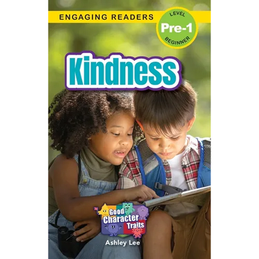 Kindness: Good Character Traits (Engaging Readers, Level Pre-1)
