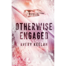 Otherwise Engaged
