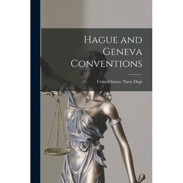 Hague and Geneva Conventions