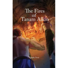 The Fires of Tanam Alkin