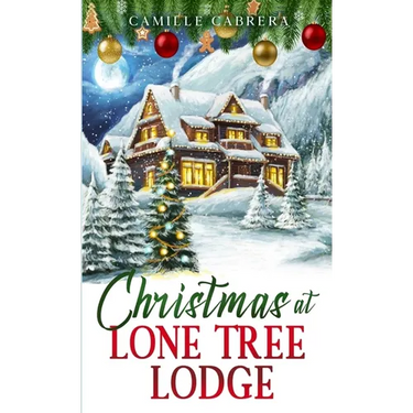 Christmas at Lone Tree Lodge