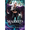 Marred: Falling From Hell Series