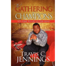 The Gathering of Champions: Its Time to Get in the Ring