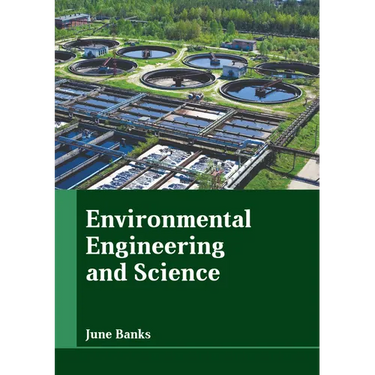 Environmental Engineering and Science