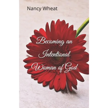 Becoming an Intentional Woman of God