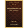 An Introduction To The New Testament