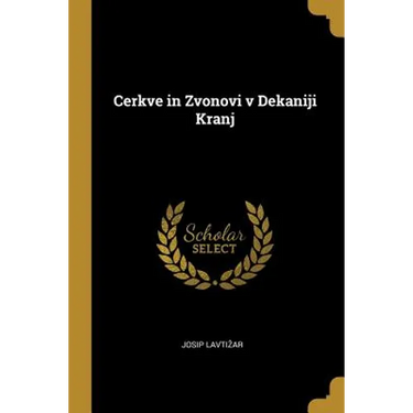 Cerkve in Zvonovi v Dekaniji Kranj