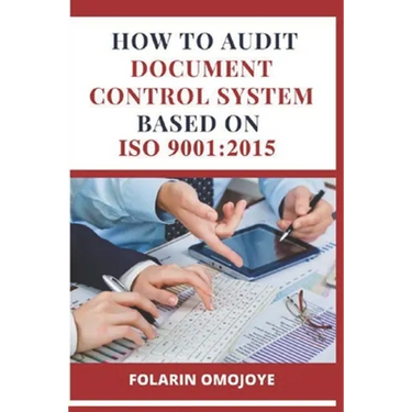 How to Audit Document Control System based on ISO 9001: 2015
