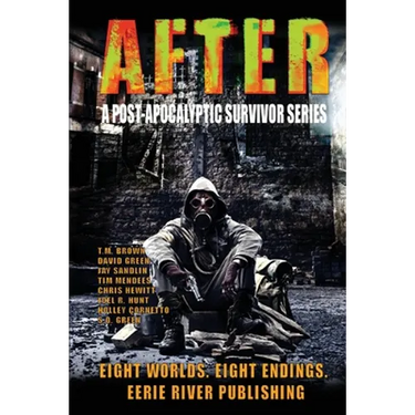 After: A Post Apocalyptic Survivor Series