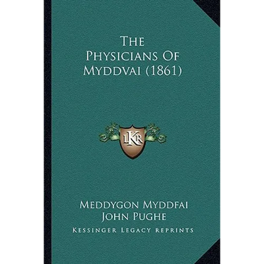 The Physicians Of Myddvai (1861)