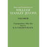 Papers and Correspondence of William Stanley Jevons: Volume 3: Correspondence, 1863-1872