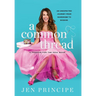 A Common Thread: A Fashion for the Soul Book