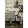 Pleasure Tested for the Tropics: The Story of New Moon Theatre Company