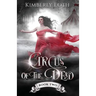 Circus of the Dead: Book 2
