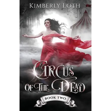 Circus of the Dead: Book 2