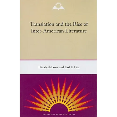 Translation and the Rise of Inter-American Literature