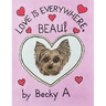 Love Is Everywhere, Beau!
