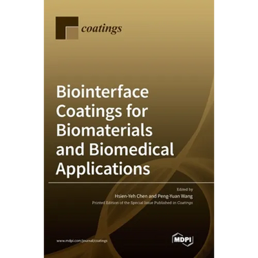 Biointerface Coatings for Biomaterials and Biomedical Applications