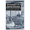 Innovation as a Social Process: Elihu Thomson and the Rise of General Electric
