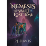 Nemesis and the Vault of Lost Time