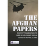 The Afghan Papers: Committing Britain to War in Helmand, 2005-06