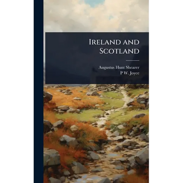 Ireland and Scotland