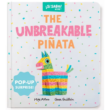 The Unbreakable Piñata: A Funny Interactive Book for Kids (with a Pop-Up Surprise!)