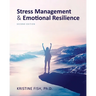 Stress Management and Emotional Resilience