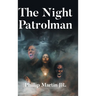 The Night Patrolman