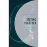 Staying Together: Natureculture in a Changing World