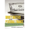 Money Matters and Personal Finance: Information You Should Have Been Taught in School