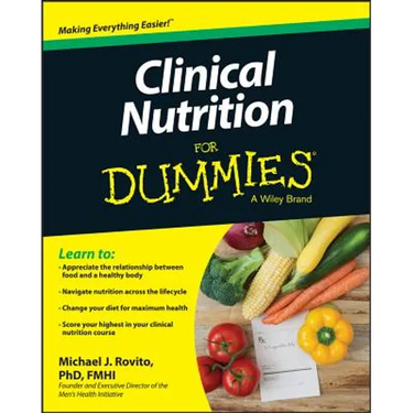 Clinical Nutrition For Dummies