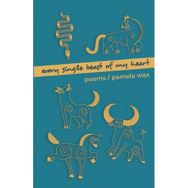 Every Single Beast of My Heart