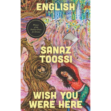 English / Wish You Were Here: Two Plays