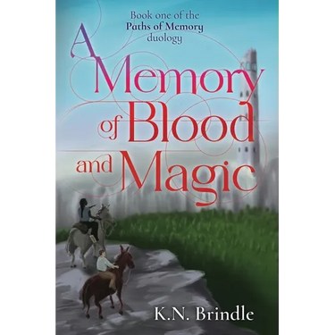A Memory of Blood and Magic