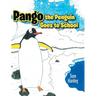 Pango the Penguin Goes to School