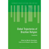 Global Trajectories of Brazilian Religion: Lusospheres