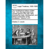 The constitutional history of New York: from the beginning of the colonial period to the year 1905, showing the origin, development, and judicial cons