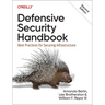 Defensive Security Handbook: Best Practices for Securing Infrastructure