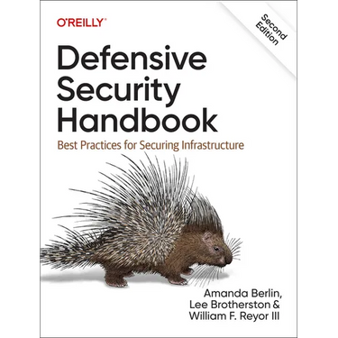 Defensive Security Handbook: Best Practices for Securing Infrastructure