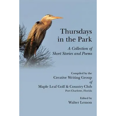 Thursdays in the Park, a Collection of Short Stories and Poems