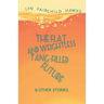 The Flat and Weightless Tang-Filled Future & Other Stories