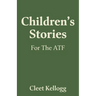 Children's Stories For The ATF
