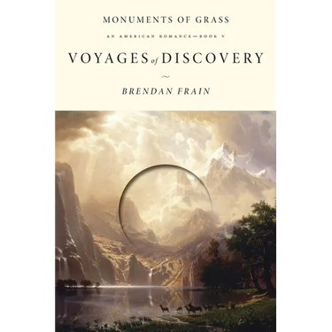 Voyages of Discovery: An American Romance