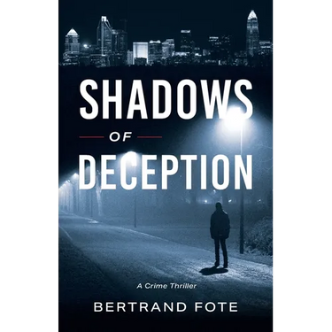 Shadows of Deception: A Crime Thriller