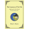 The Lantern of Tai Chi: Lighting the Path Ahead for an Ancient Art