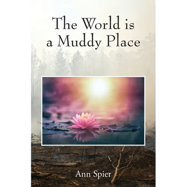 The World is a Muddy Place