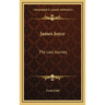 James Joyce: The Last Journey