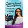 Disney Channel Tween Programming: Essays on Shows from Lizzie McGuire to Andi Mack