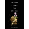 Corpse Beneath the Crocus